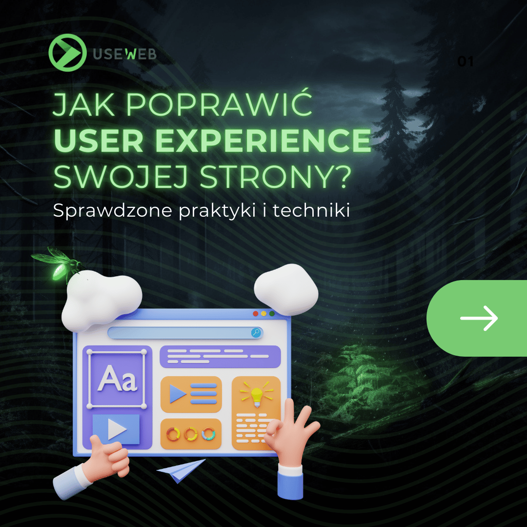 Jak poprawić User Experience swojej strony? Sprawdzone praktyki i techniki